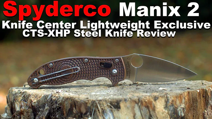 Knife Center Spyderco Manix 2 Lightweight Exclusive Knife Review (CTS-XHP Steel)