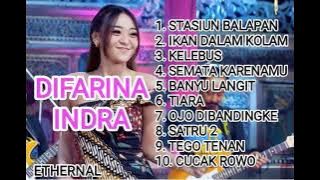 Difarina Indra OM Adella -  STASIUN BALAPAN, IKAN DALAM KOLAM, KELEBUS, SEMATA KARENAMU, TIARA