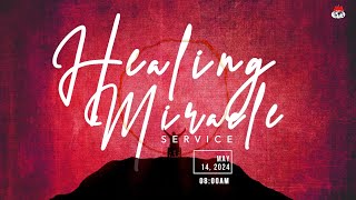 HEALING MIRACLE SERVICE | 14, MAY 2024 | FAITH TABERNACLE OTA.