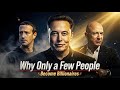 Why Only a Few People Become Billionaires | Pro Way