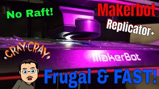 Famous My Makerbot Replicator Plus Settings to Print without Raft  🤯 Wealth