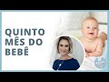 CURIOSIDADES SOBRE O BEBÊ DE 5 MESES