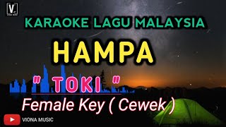 TOKI - HAMPA ( NADA CEWEK ) KARAOKE TANPA VOKAL || VIONA MUSIC