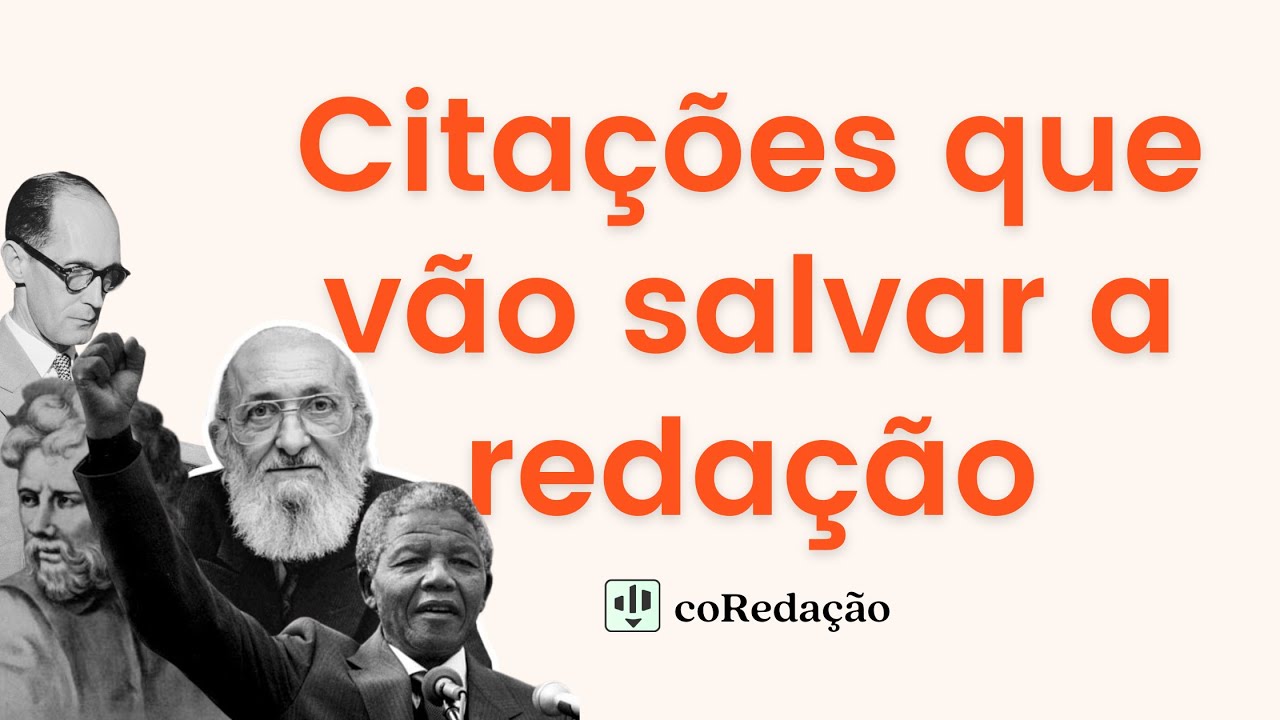 10 citações sobre educação para redação - Repertórios Socioculturais |  coRedação, image size:1280x720