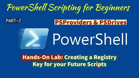 Module 5-Hands-On Lab1.2: Creating a Registry Key for your Future Scripts