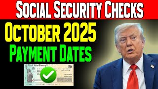 Social Security Checks – October 2025 Payment Dates & Tariff Rebate Increase Update