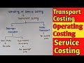 Transport Costing|Operating Costing|Service costing| Part - 1