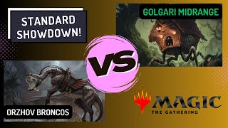 Bronco you for how much?!? | ⚪⚫ Orzhov Broncos⚪⚫ v ⚫ Golgari Midrange⚫| Magic Standard Showdown