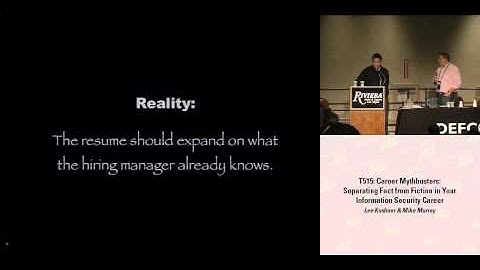 DEFCON 16: Career Mythbusters: Separating Fact from Fiction in your Information Security Career