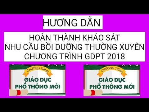 Video Hướng dẫn Hoàn thành khảo sát nhu cầu bồi dưỡng thường... - YouTube