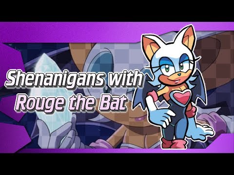 .:Shenanigans with Rouge the Bat:.