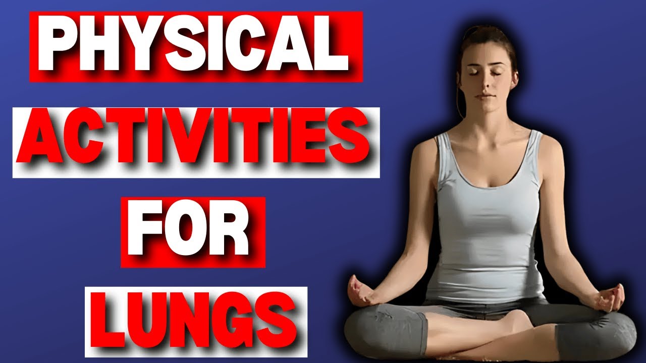 Physical Activities That Strengthen Your Lungs - YouTube