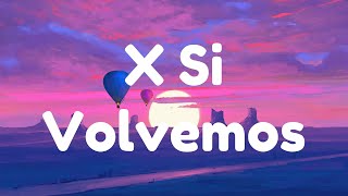KAROL G, Romeo Santos - X SI VOLVEMOS (Mix 2023) (Letra\/Lyrics)