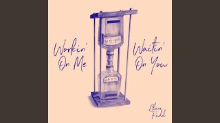 Vídeo de Workin On Me Waitin On You