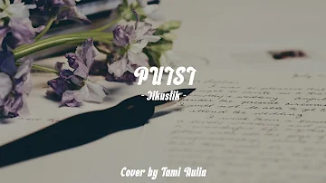 Puisi (Lyrics) - Jikustik (Cover by Tami Aulia)