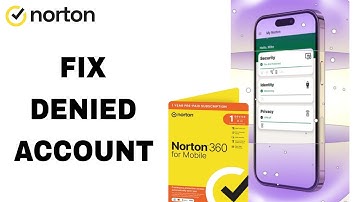 How To Fix And Solve Denied Account On Norton 360 App | Final Solution