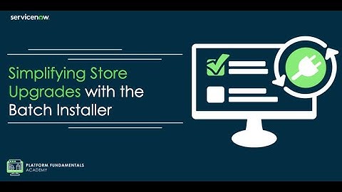 Platform Fundamentals Academy - Aug 15th, 2024 - Simplifying Store Upgrades with the Batch Installer