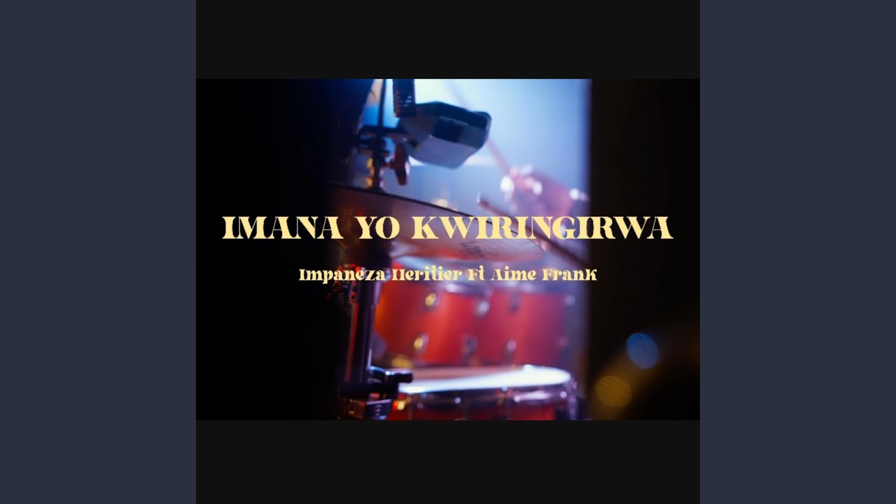 Watch Imana yokwiringirwa (feat. Aime Frank) on YouTube Watch Imana yokwiringirwa (feat. Aime Frank) on YouTube