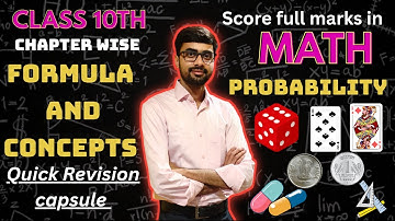 Class 10 Maths | Probability Formulas & Concepts | Full Chapter Revision Important Formulas + Tricks
