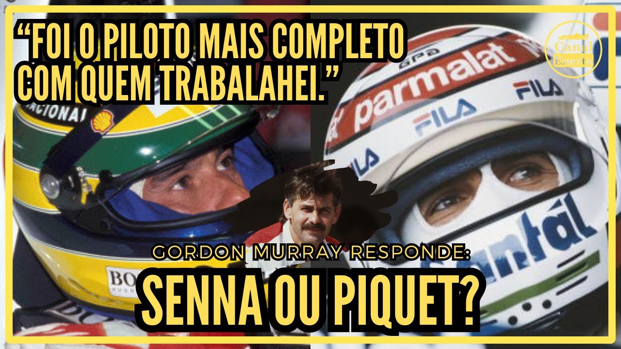 Gordon Murray fala sobre Senna e Piquet