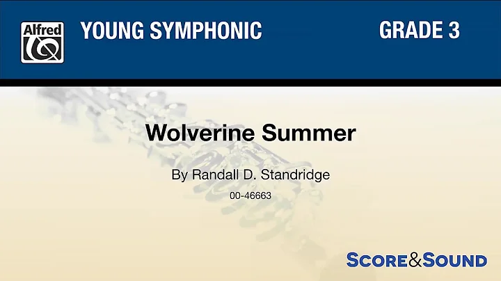 Wolverine Summer, by Randall D. Standridge  Score ...