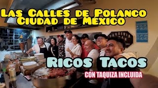 Buscando Tacos en Las Calles de Polanco, Ciudad de México 2024