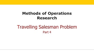 Methods of Operations Research Travelling Salesman Problem Part 4