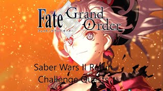 FGO Saber Wars II Rerun CQ