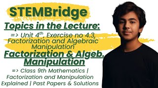 Class 9th Mathematics | Factorization and Manipulation Explained | Past Paper Questions &Solutions