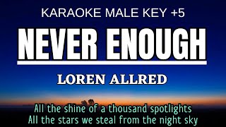 Never Enough  Loren Allred  karaoke Male Key Nada Pria 5 C Ost  The Greatest Showman