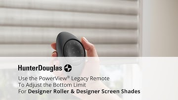 Use PowerView Legacy Remote to Adjust the Bottom Limit for Designer Roller & Designer Screen Shades
