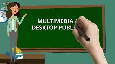 XII STD COMPUTER APPLICATIONS - LESSON 1 MULTIMEDIA AND DESKTOP PUBLISHING PART I