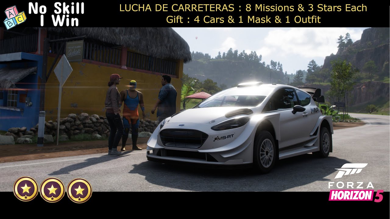 Forza Horizon 5 : Lucha De Carreteras Story : All Missions 3 Stars