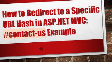 How to Redirect to a Specific URL Hash in ASP.NET MVC: # contact-us Example