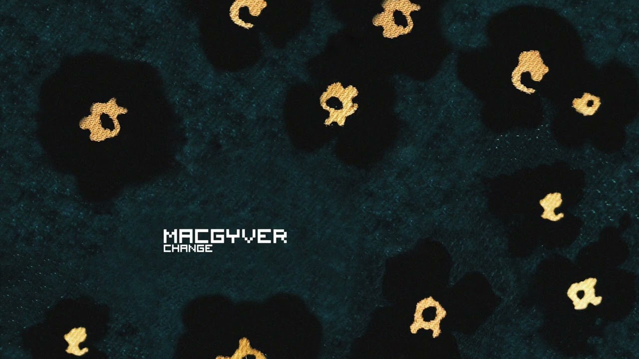 MacGyver - Change [CPD072]