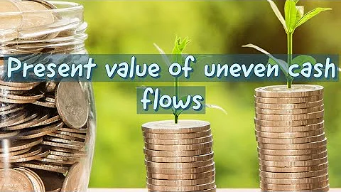 Present value of uneven cash flows ( Time value of money, financial Management)