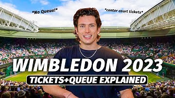 The Wimbledon Queue Explained FULLY  (easy tickets guide)