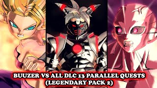 STRONGEST CaC Buuzer VS ALL DLC 13 PARALLEL QUESTS (147 to 150) [Legendary Pack 2] DB Xenoverse 2