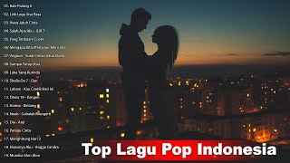 Download Lagu Top Lagu Pop Indonesia Terbaru 2022 Hits Pilihan Terbaik+enak Didengar Waktu Kerja MP3 Download Lagu Top Lagu Pop Indonesia Terbaru 2022 Hits Pilihan Terbaik+enak Didengar Waktu Kerja MP3