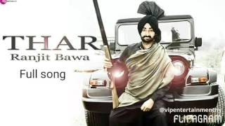 Ranjit bawa new song / Thar / punjabi hit song /