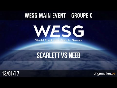 Scarlett vs Neeb - WESG Main Event - Groupe C - Stracraft II