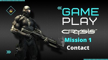 Crysis 1 Gameplay #Walkthrough Mission 1 - Contact