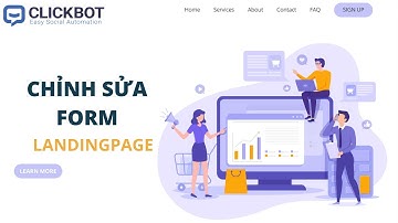 9.Chỉnh sửa phần tử form lưu trữ data khách hàng trong landing page | CLICKBOT - CHATBOT ALL IN ONE