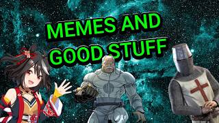 MEMES AND GOOD STUFF #74