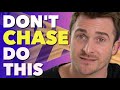 DON'T CHASE After Sleeping Together DO THIS Instead