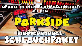 PARKSIDE® Schlauchpaket Pilotzündung für Plasmaschneider PSPP5 A1 - YouTube