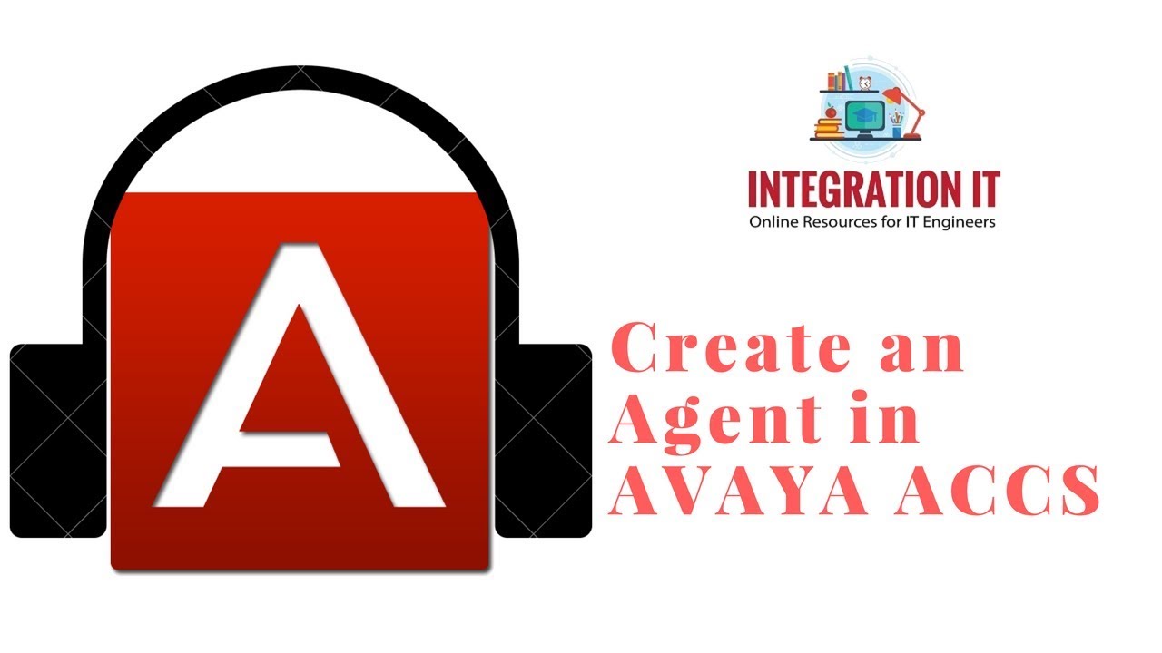 How to Create an Agent in Avaya ACCS - YouTube