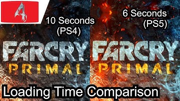 Far Cry Primal PS4 vs PS5 Load Time Comparison
