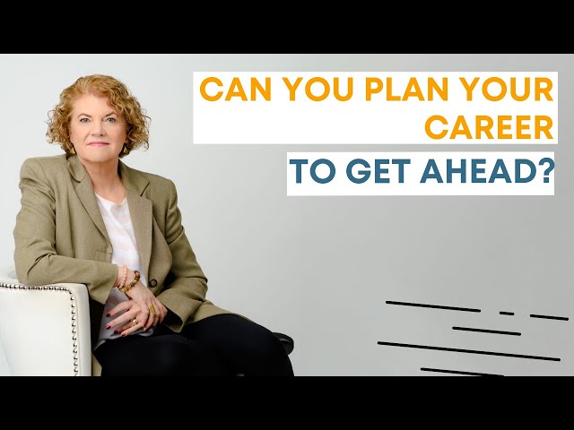 Can You Plan Your Career to Get Ahead?