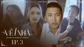 EP.3: QUARRELS... | 2 days before Linda Ngo and Phong Dat Officially Married